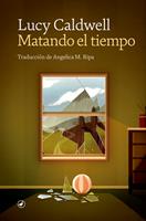   Matando el tiempo