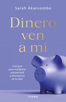   Dinero, ven a mí