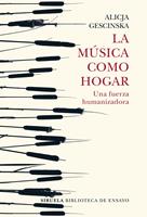   La m&uacute;sica como hogar