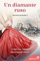   Un diamante ruso (Secretos de alcoba 2)