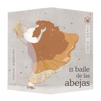   El baile de las abejas (The Dance of the Bees)