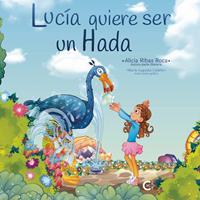   Luc&iacute;a quiere ser un hada