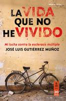   La vida que no he vivido