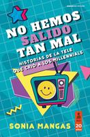   No hemos salido tan mal