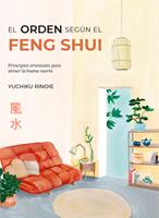   El orden seg&uacute;n el Feng Shui