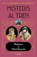   Misteris al tren 1. Robatori al Falc&oacute; Escoc&egrave;s