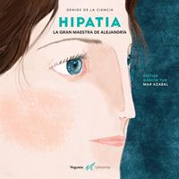   Hipatia. La gran maestra de Alejandr&iacute;a