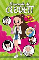 Superlío en el laboratorio (El mundo de Clodett 7)