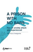   A prison with no bars