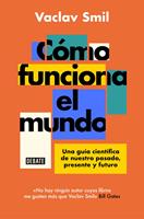   C&oacute;mo funciona el mundo