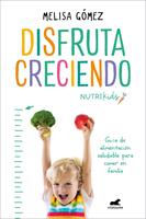   Disfruta creciendo