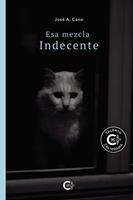   Esa mezcla indecente