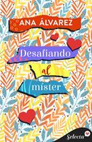   Desafiando al m&iacute;ster (Con armas de mujer 4)