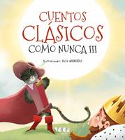   Cuentos Clásicos Como Nunca III