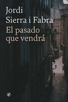   El pasado que vendrá