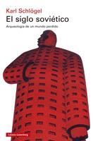   El siglo soviético