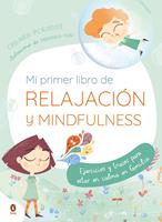 Mi primer libro de relajación y Mindfulness
