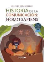   Historia de la comunicaci&oacute;n: Homo sapiens