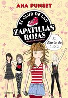   El Club de las Zapatillas Rojas - El diario de Lucía