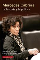   Mercedes Cabrera. La historia y la pol&iacute;tica