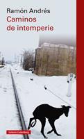   Caminos de intemperie