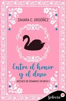   Entre el honor y el deseo (Noches de romance en Bath 1)