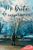   Mi brote de inspiraci&oacute;n