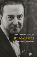   Julio Camba. Una lección de periodismo
