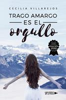   Trago amargo es el orgullo