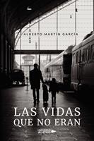   Las vidas que no eran