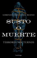   Susto o muerte
