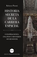 Historia secreta de la carrera espacial
