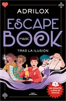   Escape (Magic) Book. Tras la ilusión