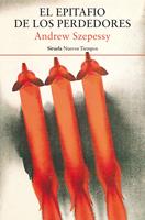   El epitafio de los perdedores