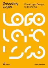 Decoding logos. From logo design to branding
