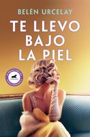  Te llevo bajo la piel