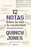   12 notas: Sobre la vida y la creatividad