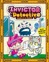   Invictor Detective escapa de la escuela (Invictor Detective 2)