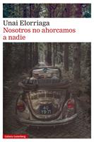   Nosotros no ahorcamos a nadie