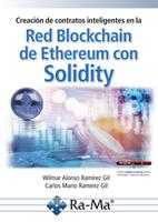   Creación de contratos inteligentes en la Red Blockchain de Ethereum con Solidity