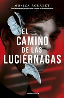   El camino de las luci&eacute;rnagas