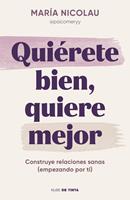   Qui&eacute;rete bien, quiere mejor