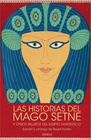   Las historias del mago Setne y otros relatos del Egipto fantástico