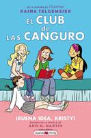   El Club de las Canguro 1: &iexcl;Buena idea, Kristy!