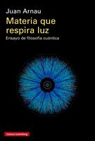   Materia que respira luz