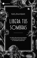   Libera tus sombras