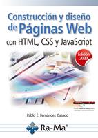 Construcción y diseño de páginas web con HTML, CSS y JavaScript (Edición 2023)