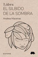   El silbido de la sombra