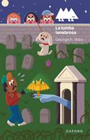   La tumba tenebrosa