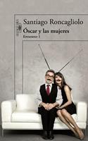   Óscar y las mujeres (Episodio 1)